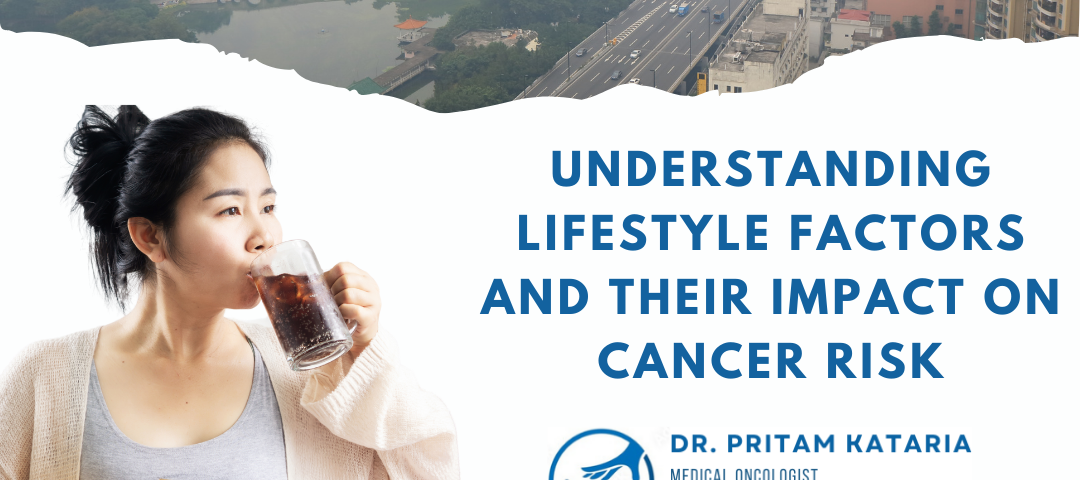 Lifestyle & Cancer