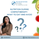 Nutritions during chemotherapy
